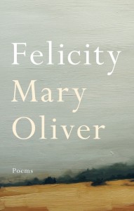 Felicity: Mary Oliver