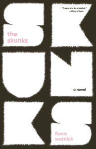 The Skunks by Fiona Warnick book cover
