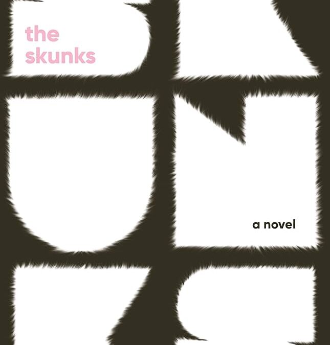 The Skunks by Fiona Warnick book cover