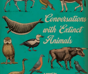 The Kaleidoscope of Grief: Processing a World of Ghosts in Patrick Lawler’s Conversations with Extinct Animals